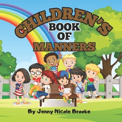 Children's Book of Manners by Brooke, Jenny Nicole