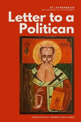 Letter to a Politician by St Athanasius of Alexandria