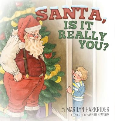 Santa, Is it Really You? by Harkrider, Marilyn