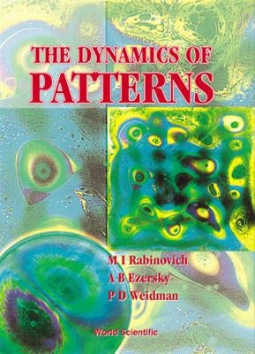 The Dynamics of Pattern by Ezersky, Alexander B.