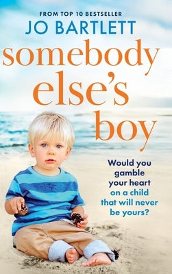 Somebody Else's Boy by Bartlett, Jo