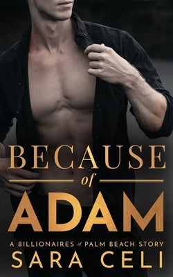Because of Adam by Celi, S.
