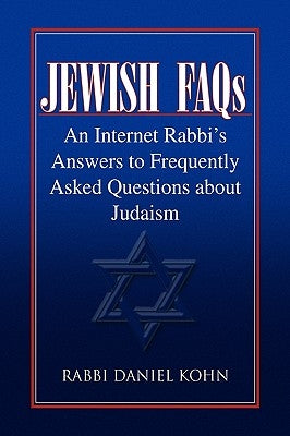 Jewish FAQs by Kohn, Rabbi Daniel