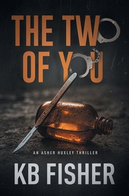 The Two of You by Fisher, K. B.