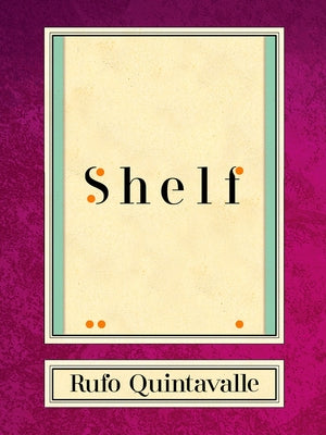 Shelf by Quintavalle, Rufo
