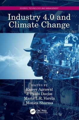 Industry 4.0 and Climate Change by Agrawal, Rajeev