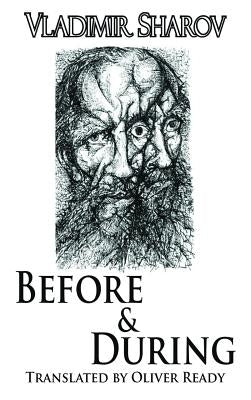 Before and During by Sharov, Vladimir