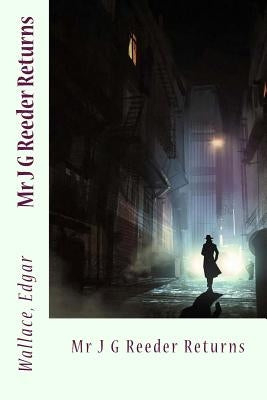 Mr J G Reeder Returns by Sir Angels