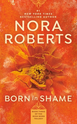 Born in Shame by Roberts, Nora