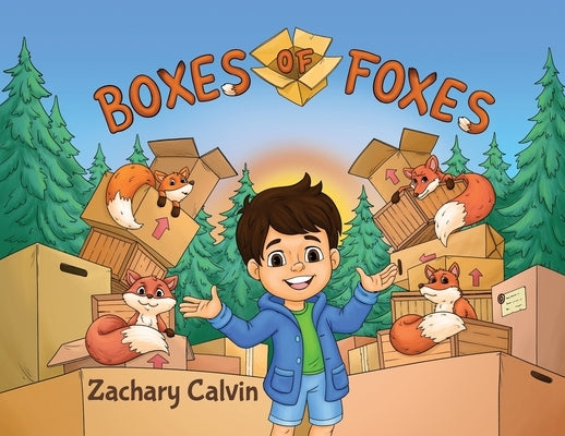 Boxes of Foxes by Calvin, Zachary
