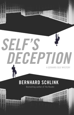 Self's Deception by Schlink, Bernhard