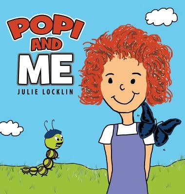 Popi and Me by Locklin, Julie