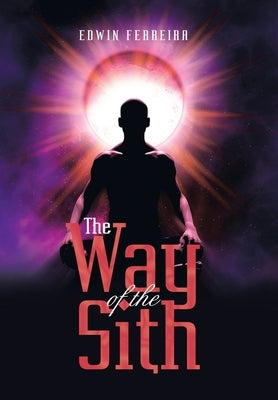 The Way of the Sith by Ferreira, Edwin