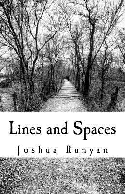 Lines and Spaces by Runyan, Joshua