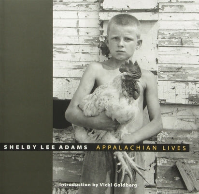 Appalachian Lives by Adams, Shelby Lee