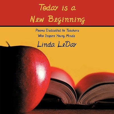 Today is a New Beginning by Leday, Linda