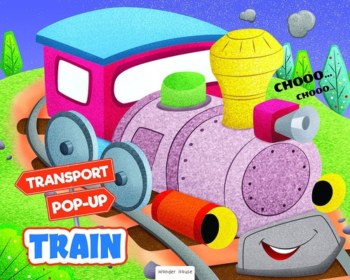 Pop-Up Transport: Train by Wonder House Books