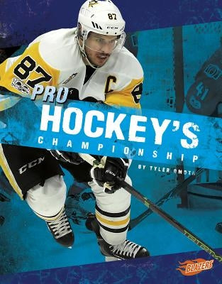 Pro Hockey's Championship by Omoth, Tyler