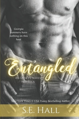 Entangled by Hall, S. E.
