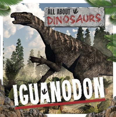 Iguanodon by Gunasekara, Mignonne