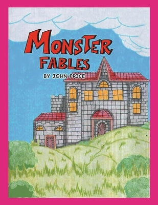 Monster Fables by Price, John