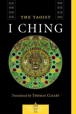 The Taoist I Ching by I-Ming, Lui