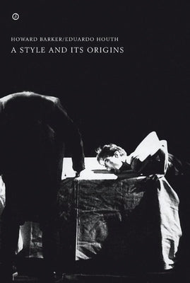 A Style and Its Origins by Barker, Howard