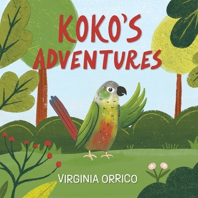 Koko's Adventures by Orrico, Virginia