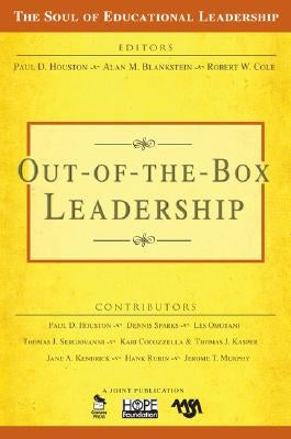 Out-of-the-Box Leadership by Houston, Paul D.