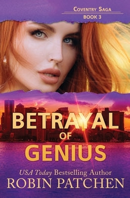 Betrayal of Genius by Patchen, Robin
