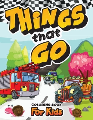 Things That Go by Brooks, Oliver