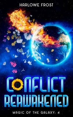 Conflict Reawakened by Frost, Harlowe