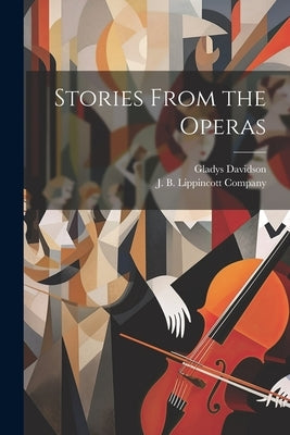 Stories From the Operas by Davidson, Gladys