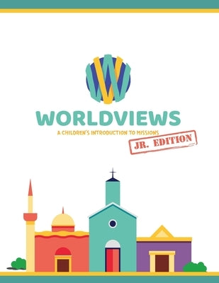 WorldViews Junior Workbook: Project42 Edition: Project 42 by USA, Pioneers