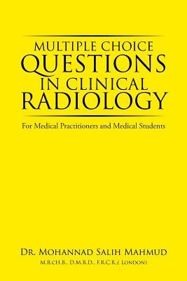 For Medical Practitioners and Medical Students by Mahmud, Mohannad Salih