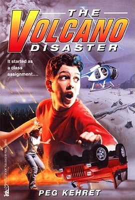 The Volcano Disaster by Kehret, Peg