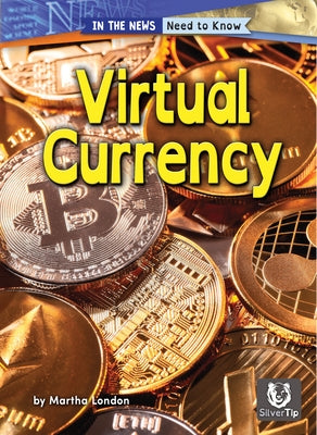 Virtual Currency by London, Martha