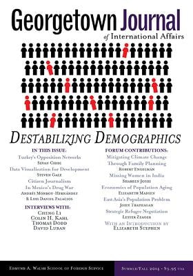 Georgetown Journal of International Affairs: Summer/Fall 2014, Volume 15, No. 2 by Raj, Medha