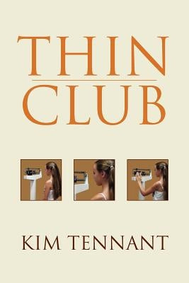 Thin Club by Tennant, Kim