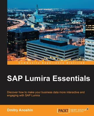 SAP Lumira Essentials by Sluiter, Tom