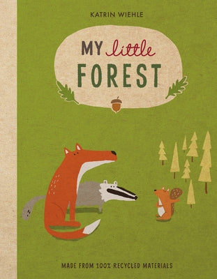 My Little Forest by Wiehle, Katrin