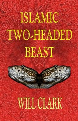 Islamic Two-Headed Beast by Clark, Will