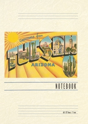 Vintage Lined Notebook Greetings from Tucson by Found Image Press