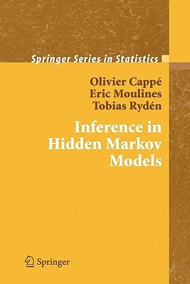 Inference in Hidden Markov Models by Cappé, Olivier