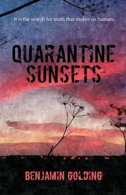 Quarantine Sunsets by Golding, Benjamin