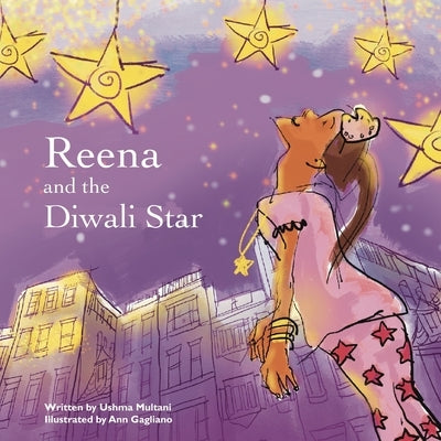 Reena and the Diwali Star by Gagliano, Ann