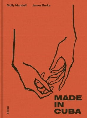 Made in Cuba by Mandell, Molly