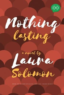 Nothing Lasting by Solomon, Laura