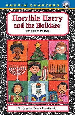 Horrible Harry and the Holidaze by Kline, Suzy