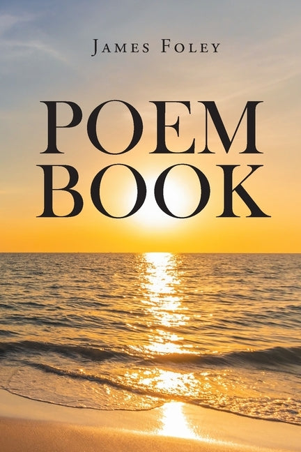 Poem Book by Foley, James